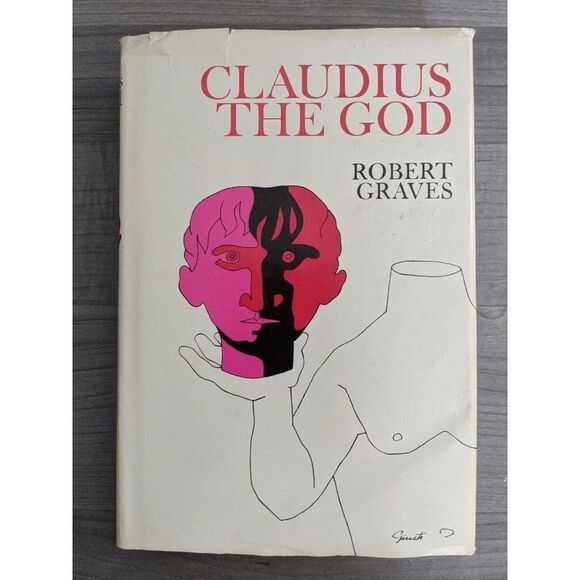 Claudius the God and His Wife Messalina by Robert Graves 1962 Hardcover Rare - Picture 3 of 10
